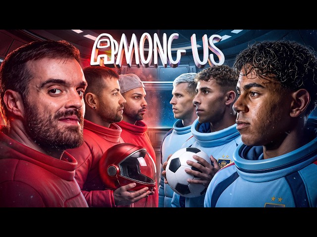 El Mejor Among Us de la historia | Lamine, Auron, Peereira, Olmo, Fermín...