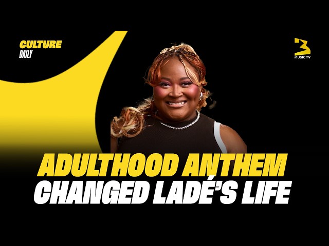 Ladé on "Adulthood Na Scam," Olamide Collab, New Song "No Forget" & More!