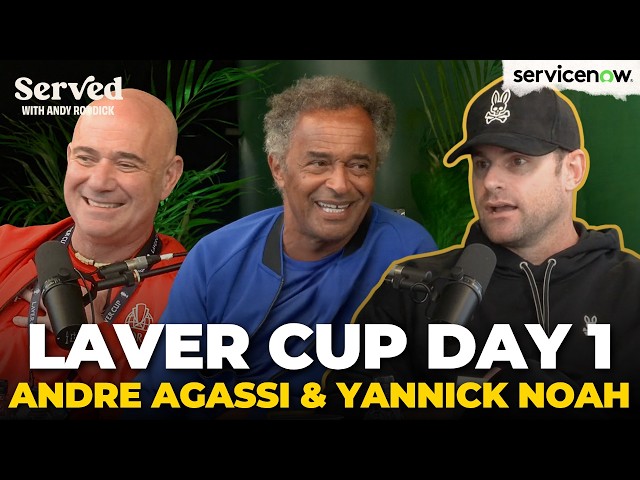 Andre Agassi & Yannick Noah Join Served LIVE from the Laver Cup