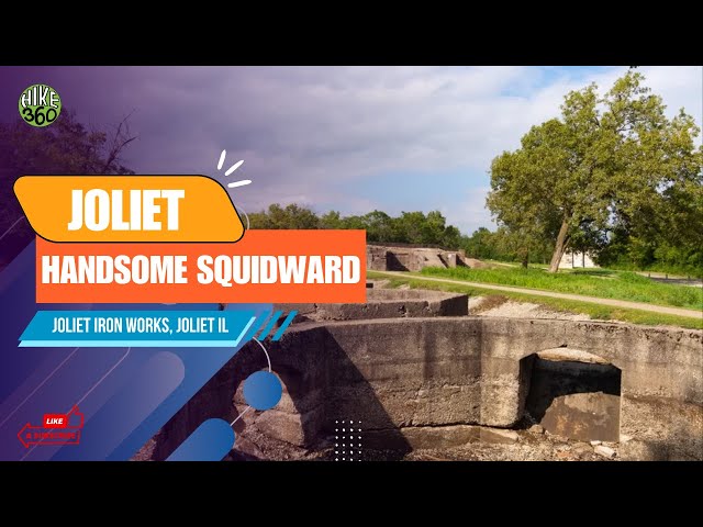 Joliet Iron Works, Joliet IL - Joliet Handsome Squidward (Hike360° VR Video)