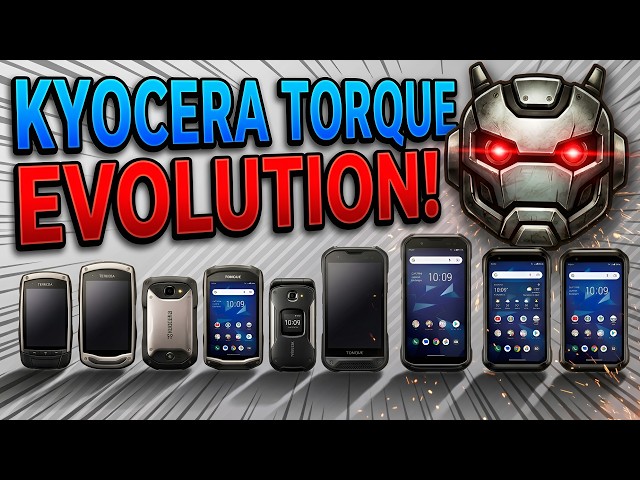 The Ultimate Kyocera Torque Evolution (2013 - 2026) | All Rugged Phones Specs!