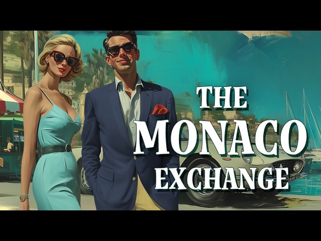 The Spy Lounge: The Monaco Exchange | 1960s Spy Lounge, Riviera Secrets & Cold War Glamour