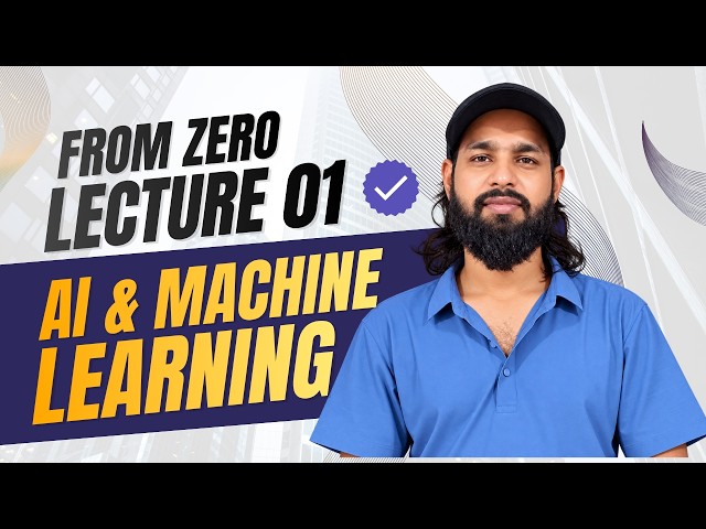 AI & Machine Learning Course in Hindi | Introduction to AI & ML | Lecture 1