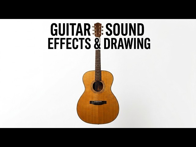 guitar sound effects & drawing