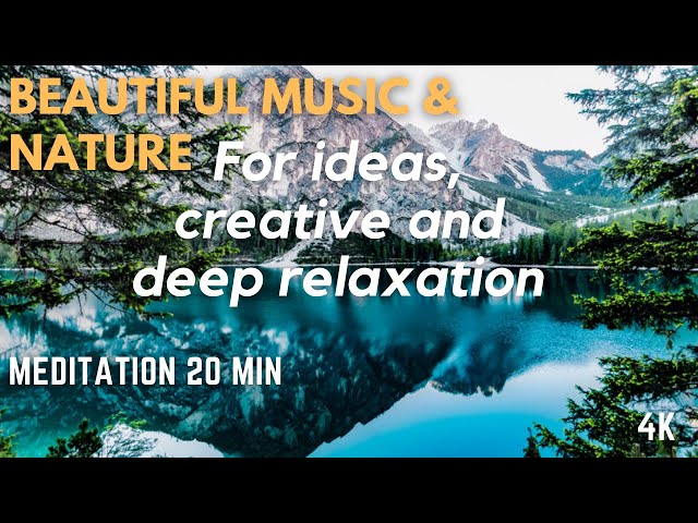 Meditation For Productivity, Ideas, Creative & Deep Relaxation 4K*Relaxing music*Calm*Guitar music