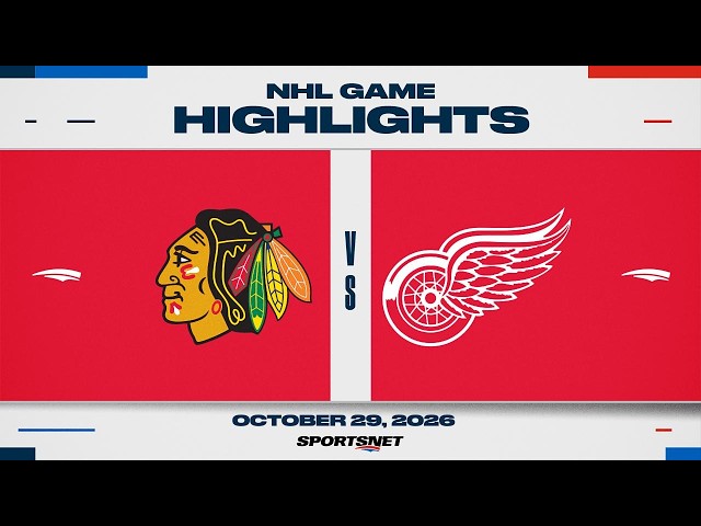 NHL Highlights | Blackhawks vs. Red Wings - October 29, 2026