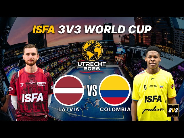 LATVIA v COLOMBIA (Group D) | ISFA World Cup 2026 - 3v3 Street Football