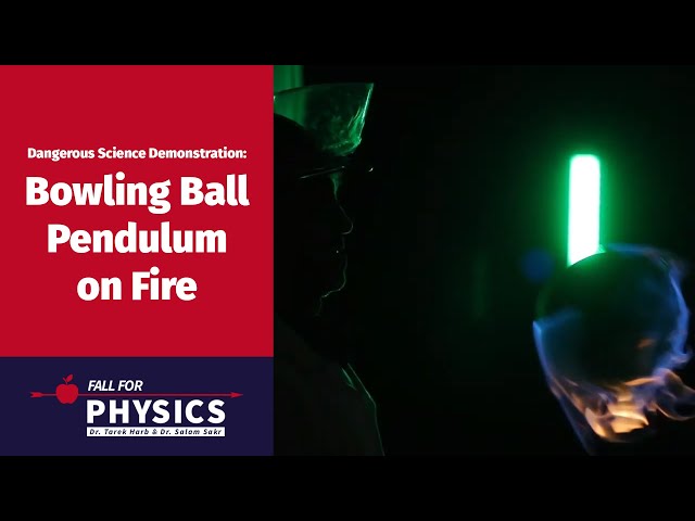 Dangerous Science Demonstration: Bowling Ball Pendulum on Fire