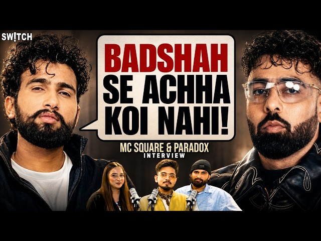 Paradox & MC Square PRAISE Badshah | “He’s The Reason We Are Here” | MTV Hustle 5 Interview