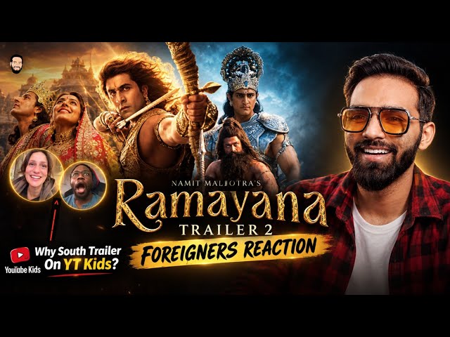 Ramayana Trailer 2 Foreigners Reaction | Ramayana 2nd Song Update | Ramayana Update