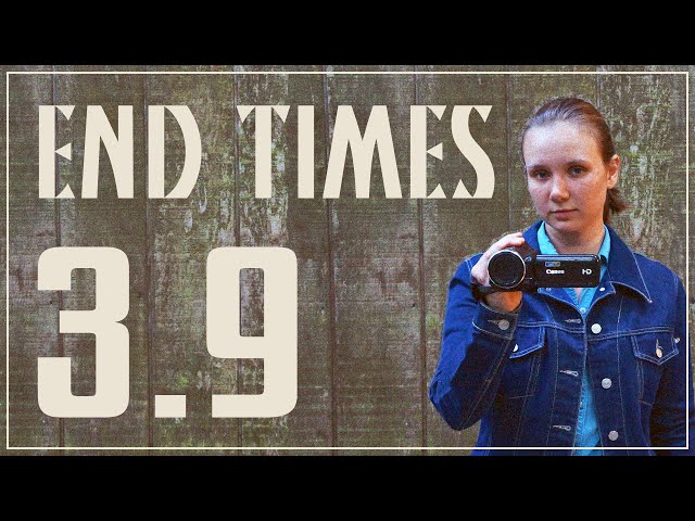Post-Apocalyptic Web Series: END TIMES | Ep. 3.9 | "Extortion"
