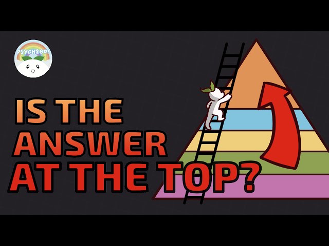 Is Maslow's Hierarchy of Needs the Answer to the Meaning of Life?