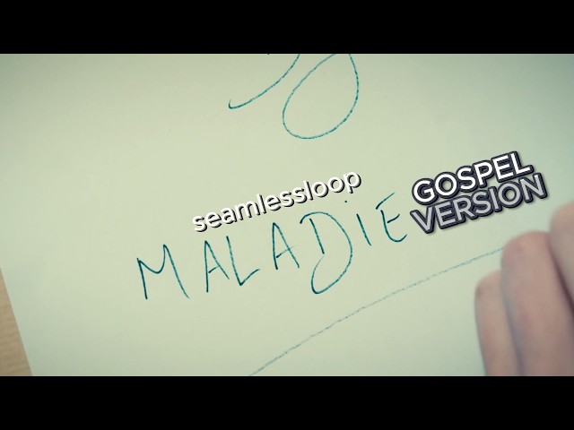 Mauvais Djo - MALADIE Gospel Version (Audio) Seamless Loop