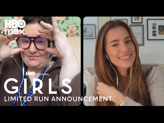 Girls | Limited Run Announcement | HBO Max