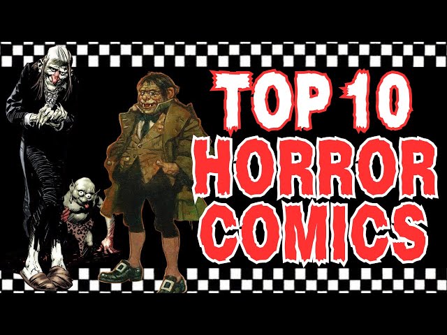 TOP 10 HORROR COMICS! 
