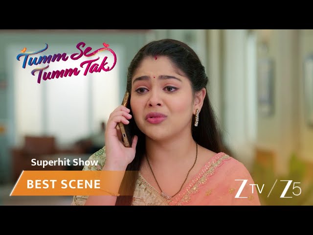 Tumm Se Tumm Tak | EP 443 | Best Scene | Zee TV APAC