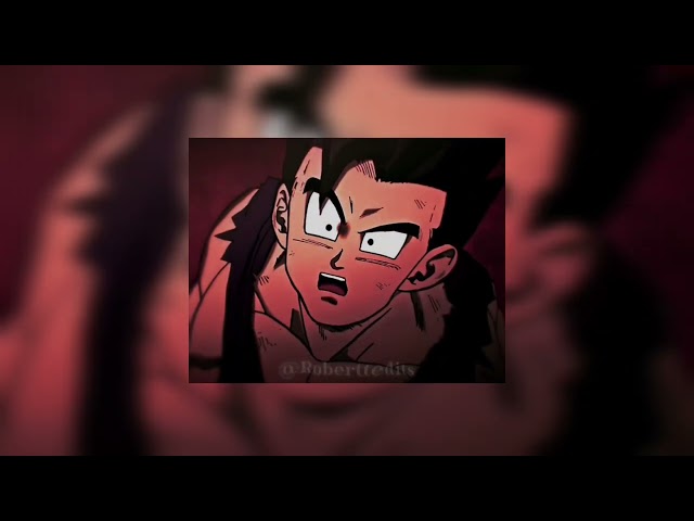 Wonder where i've been Super slowed 🔥🔥[ edit Gohan bestia 🗿]