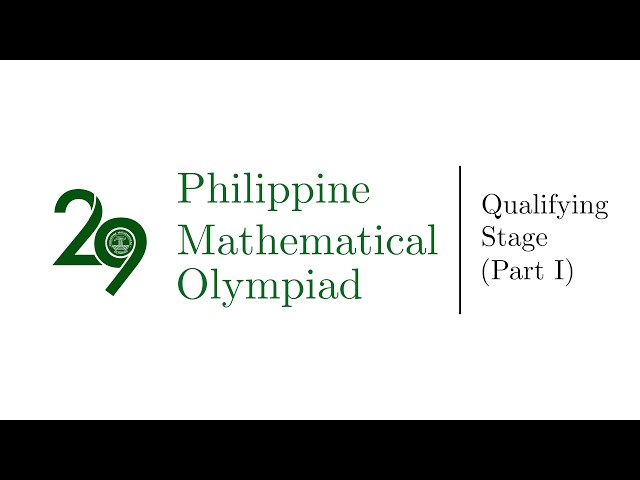 29th Philippine Mathematical Olympiad (PMO) Part I Solutions (Q1-5)