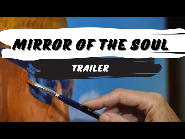 Mirror of the Soul | Trailer | Documentary about artist Miko Vlado | English Version