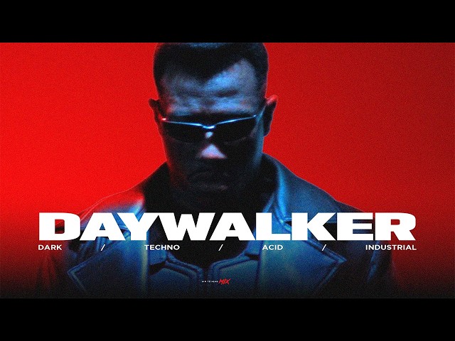 DAYWALKER | Acid Techno Mix / Dark Techno Music / Raw Hard Techno Set