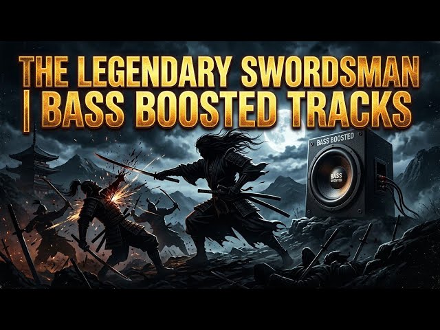 LEGENDARY SWORDSMAN ⚔️ BASS BOOSTED Speaker Test Track | Trap + Dubstep | JOVAC (Sole X Hunter)