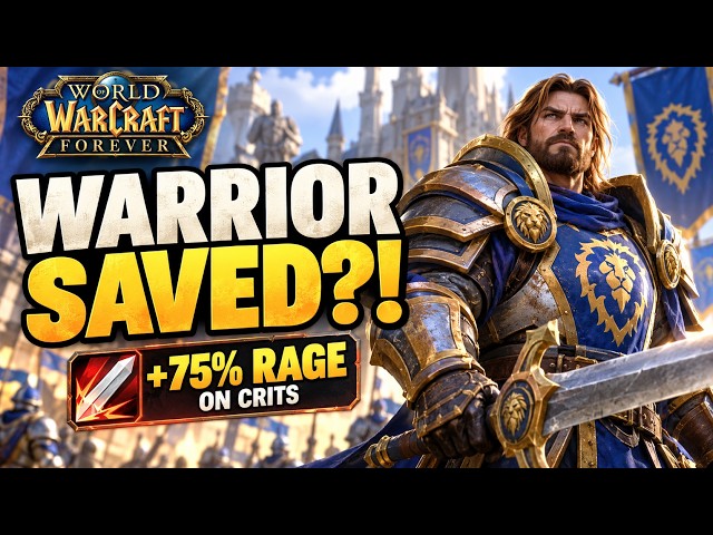 Blizzard Just SAVED Warrior? | WoW Forever