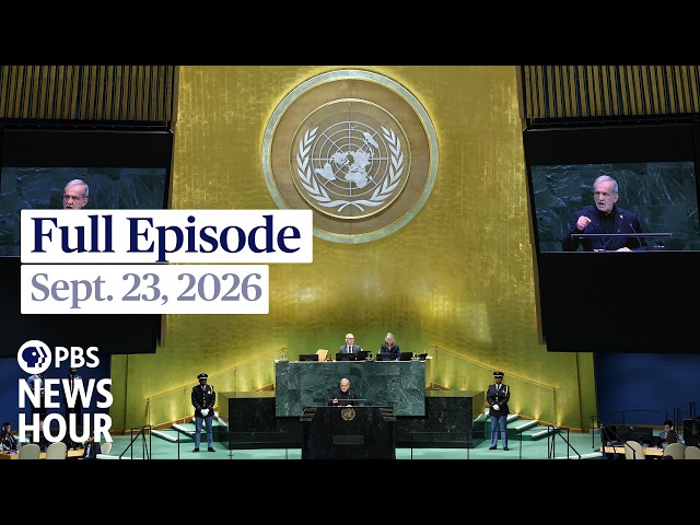 PBS News Hour full episode, Sept. 23, 2026