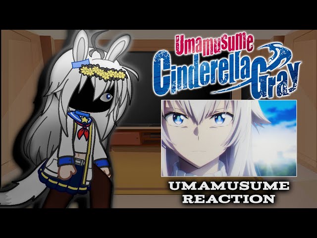 Umamusume React to Oguri Cap | Cinderella Gray is impossibly good