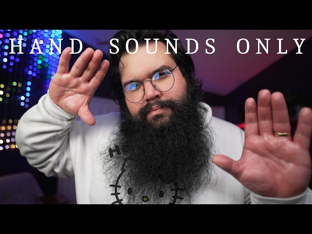ASMR Hand Sounds