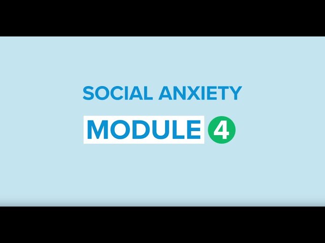Self-help for social anxiety 4: How to get rid of the anxiety