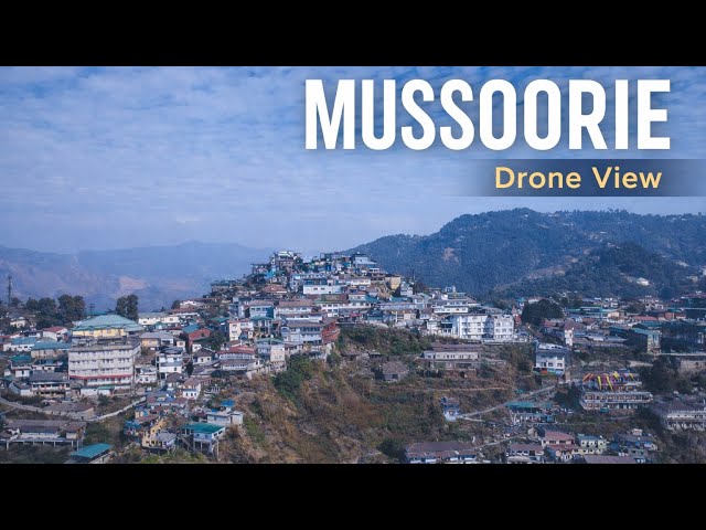 Mussoorie Uttarakhand Drone View 🇮🇳 | Queen of Hills Aerial View | Rahul Ramola Vlogs
