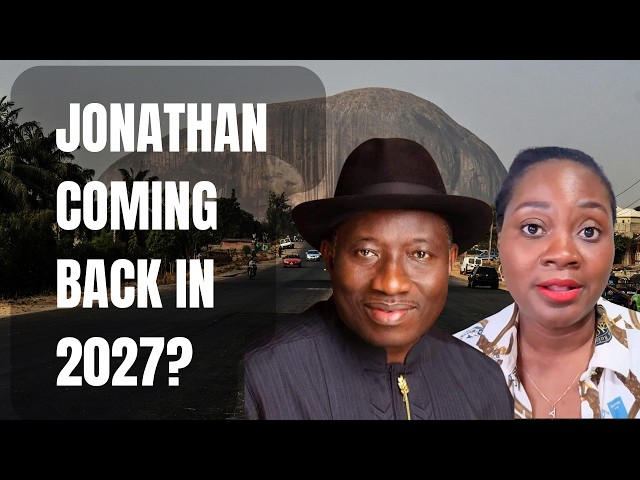 Goodluck Jonathan Coming Back In 2027?