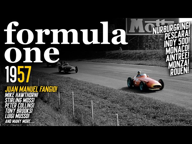 The Formula One Documentary - 1957 (Complete Season by Grand Prix TV)