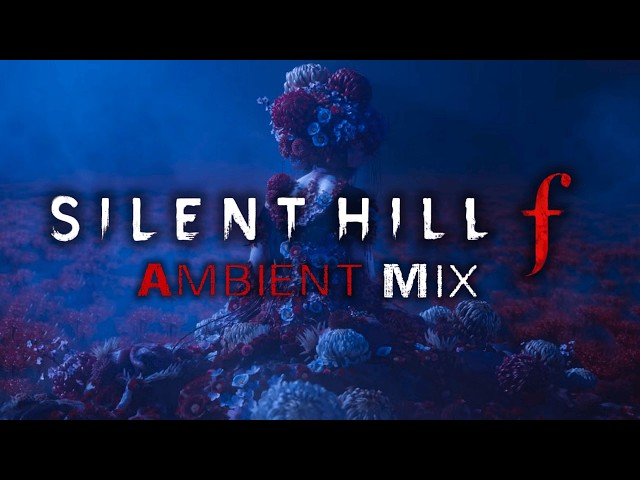 Silent Hill f:  Relaxing Silent Hill Music