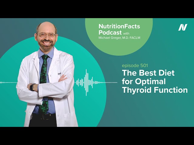 Podcast: The Best Diet for Optimal Thyroid Function