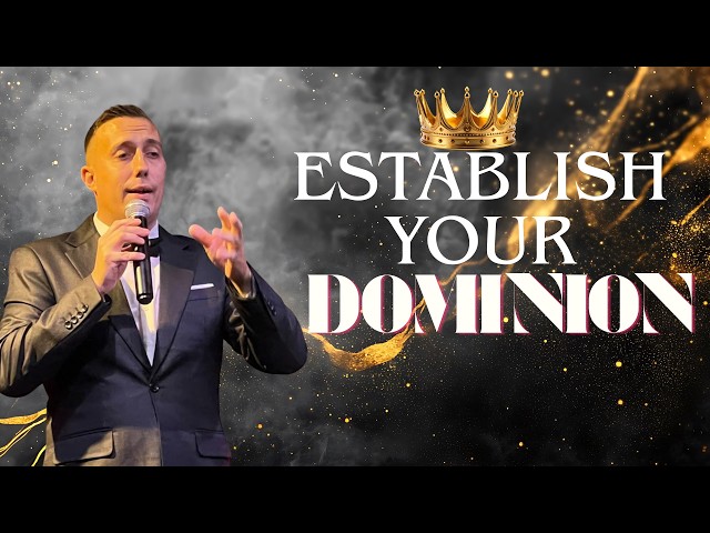 ESTABLISH YOUR DOMINION |PASTOR JAUN CLOUDE BRIGONDE
