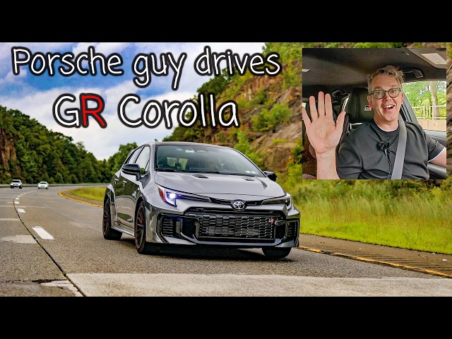 Porsche guy drives a Toyota GR Corolla