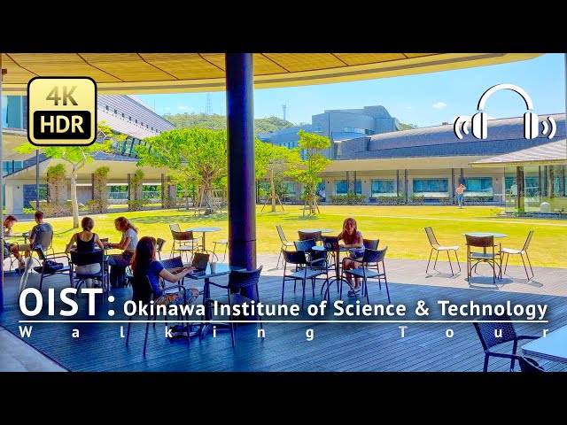 OIST Okinawa Institute of Science & Technology Campus Walking Tour - Okinawa Japan [4K/HDR/Binaural]