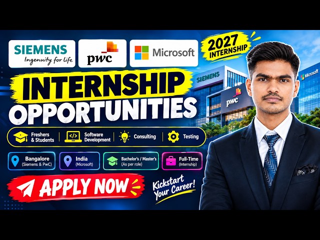 3 Best Internship Opportunities 2027 🔥 Siemens, PwC & Microsoft | Freshers & Students | Apply Now