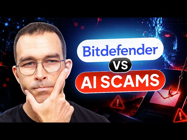 Bitdefender vs AI Scams | Can it actually protect you?