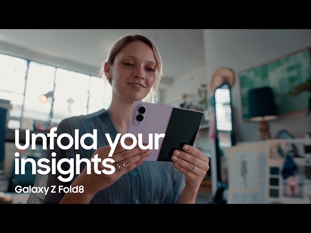 Unfold Your Insights | Galaxy Z Fold8 | Samsung