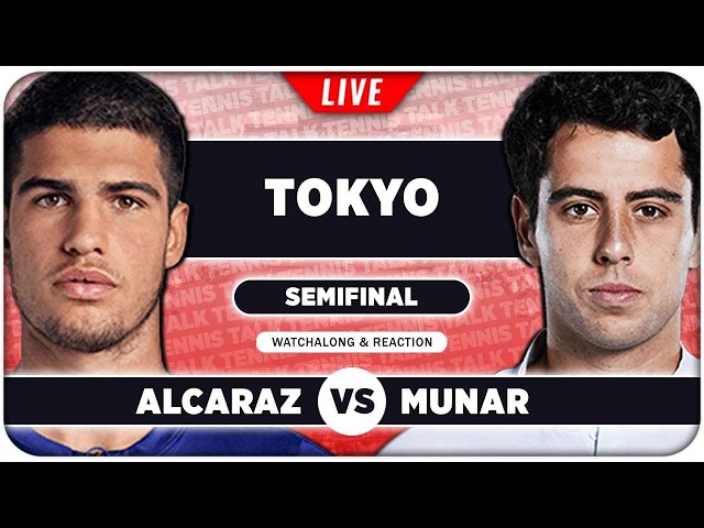 ALCARAZ vs MUNAR • ATP Tokyo 2026 SF • LIVE Tennis Watchalong