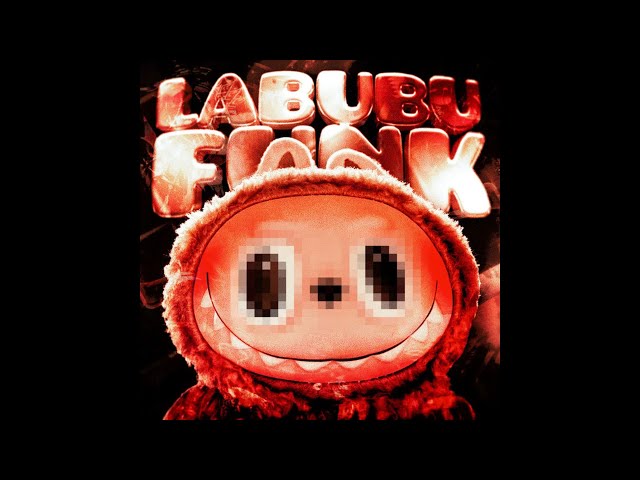 LABUBU FUNK
