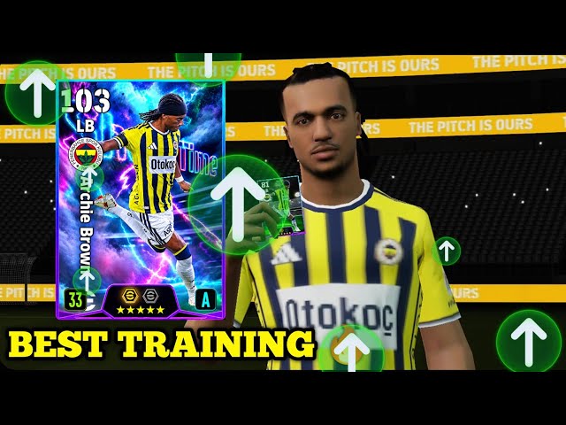 BEST TRAINING GUIDE FOR ARCHIE BROWN AND BOOSTER IN EFOOTBALL MOBILE 2027 🛑🔥