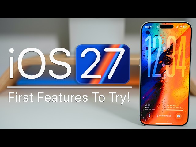 iOS 27 is Amazing! - First Features To Try