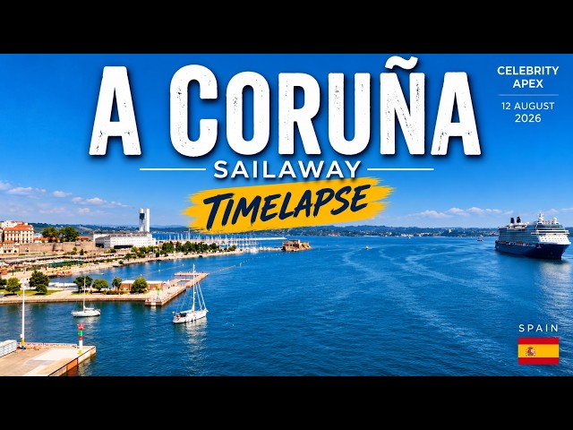 A Coruña Sailaway Timelapse | Celebrity Apex Leaves for the Solar Eclipse