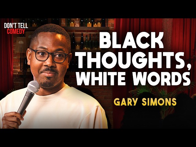 Black Thoughts, White Words | Gary Simons | Stand Up Comedy