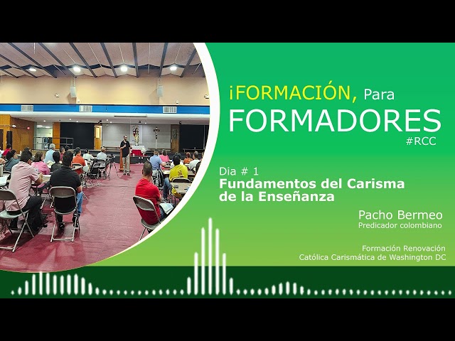 FORMACION PARA FORMADORES # 1 Fundamentos del Carisma de la Enseñanza - RCC/ADW