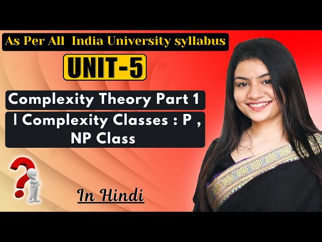 Complexity Theory Part 1 | P , NP Class | TOC | TAFL