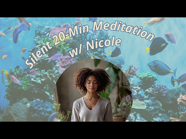 Inspired Reflection & Stillness: 20-Min Silent Meditation